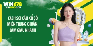 Cách soi cầu xổ số miền Trung