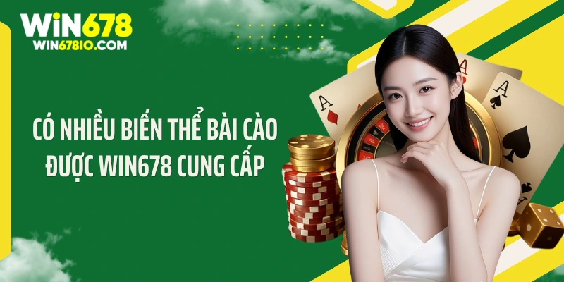 Có nhiều biến thể bài cào được WIN678 cung cấp