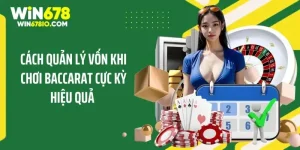 Cách Quản Lý Vốn Khi Chơi Baccarat Cực Kỳ Hiệu Quả